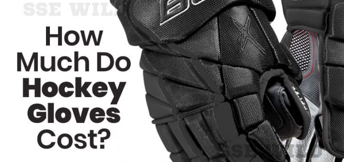 How Much Do Hockey Gloves Cost?